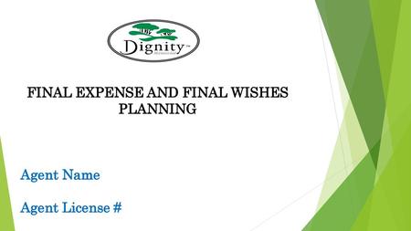 FINAL EXPENSE AND FINAL WISHES