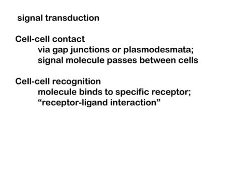 signal transduction Cell-cell contact