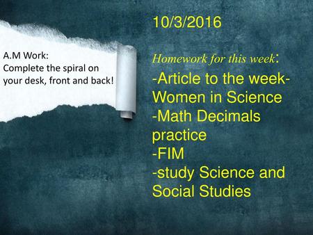 Homework for this week: -Article to the week- Women in Science