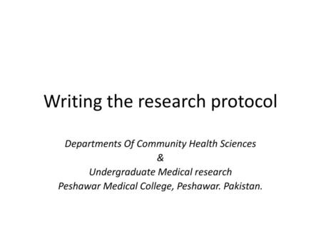 Writing the research protocol