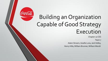 Building an Organization Capable of Good Strategy Execution