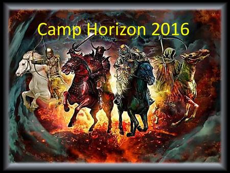 Camp Horizon 2016.