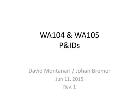 David Montanari / Johan Bremer Jun 11, 2015 Rev. 1