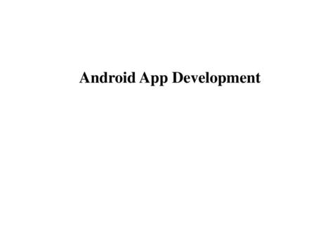 Android App Development