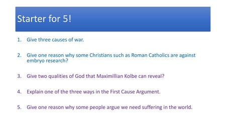 Starter for 5! Give three causes of war.