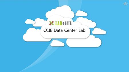 CCIE Data Center Lab.