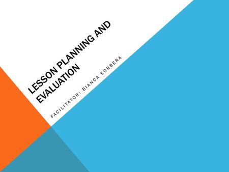 Lesson Planning and Evaluation