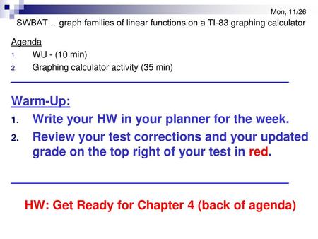 HW: Get Ready for Chapter 4 (back of agenda)