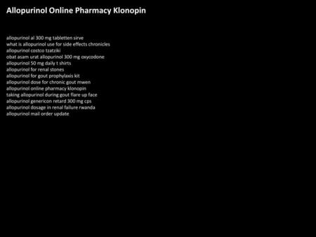 Allopurinol Online Pharmacy Klonopin