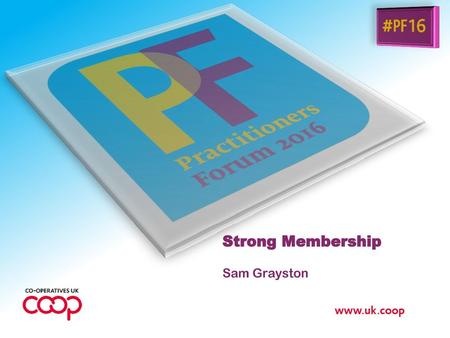 Strong Membership Sam Grayston.