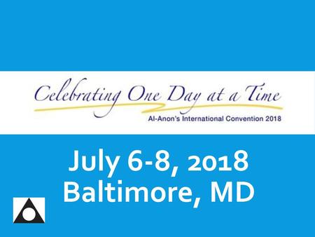 Save the Date! July 6-8, 2018 Baltimore, MD.