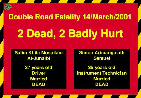 Double Road Fatality 14/March/ Dead, 2 Badly Hurt