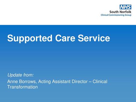 Supported Care Service