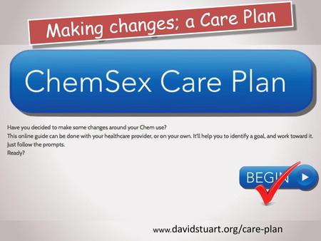 Making changes; a Care Plan