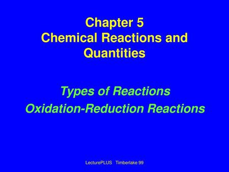 Chapter 5 Chemical Reactions and Quantities