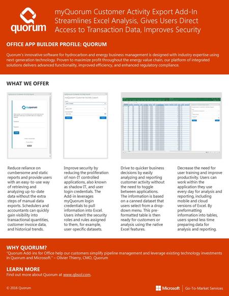 MyQuorum Customer Activity Export Add-In Streamlines Excel Analysis, Gives Users Direct Access to Transaction Data, Improves Security OFFICE APP BUILDER.