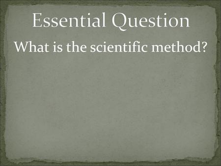 What is the scientific method?