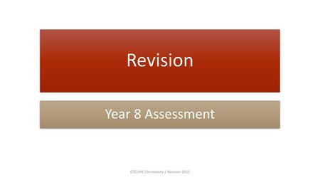 GTC/JHC Christianity 1 Revision 2015