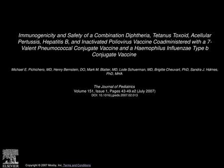 Immunogenicity and Safety of a Combination Diphtheria, Tetanus Toxoid, Acellular Pertussis, Hepatitis B, and Inactivated Poliovirus Vaccine Coadministered.