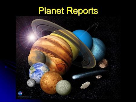 Planet Reports.