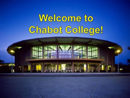 Welcome to Chabot College!