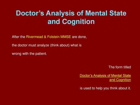 Doctor’s Analysis of Mental State and Cognition