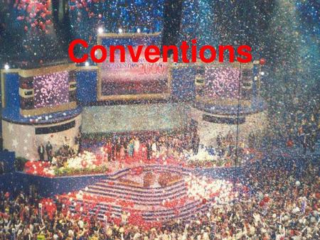 Conventions Films have been used since 1984 and serve as an introduction of the candidate at the Convention, generally immediately preceding their acceptance.