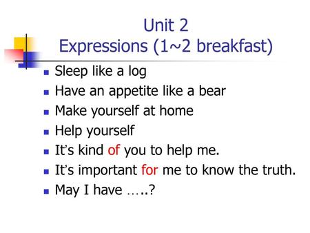 Unit 2 Expressions (1~2 breakfast)