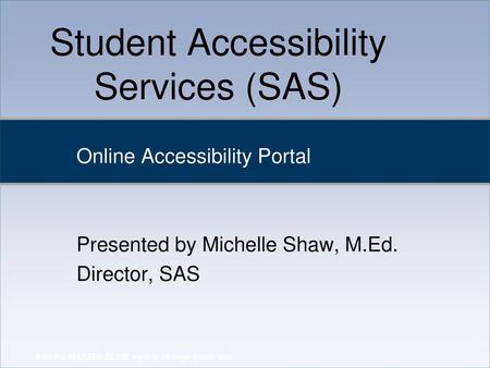 Student Accessibility Services (SAS)