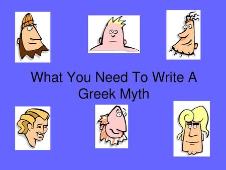 What You Need To Write A Greek Myth