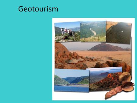 Geotourism.