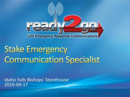 Stake Emergency Communication Specialist