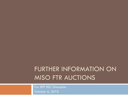 Further Information on MISO FTR Auctions