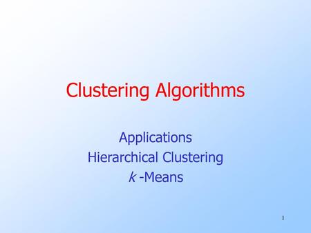 Clustering Algorithms