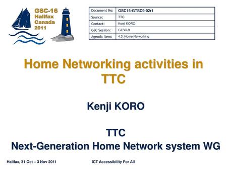 Home Networking activities in TTC