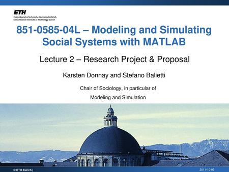 L – Modeling and Simulating Social Systems with MATLAB