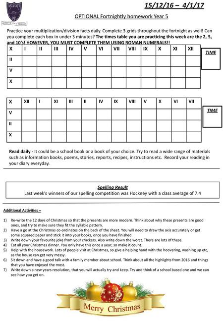 15/12/16 – 4/1/17 OPTIONAL Fortnightly homework Year 5 X I II III IV V