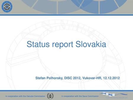 Status report Slovakia