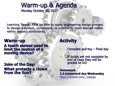 Warm-up & Agenda Monday October 30, 2017