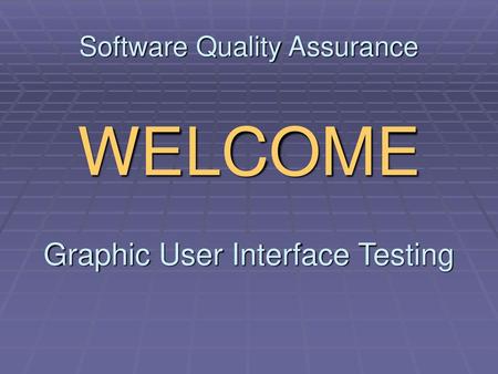 Software Quality Assurance