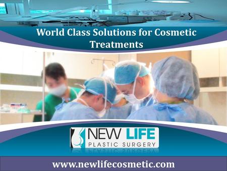 World Class Solutions for Cosmetic Treatments