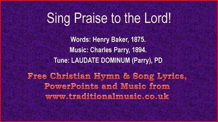 Tune: LAUDATE DOMINUM (Parry), PD