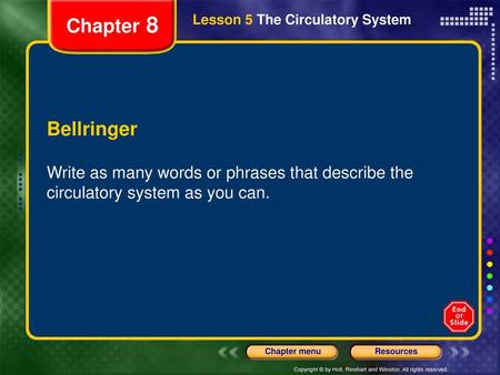 Chapter 8 Lesson 5 The Circulatory System Bellringer