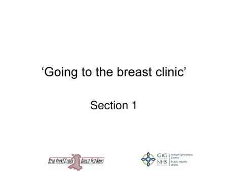 ‘Going to the breast clinic’