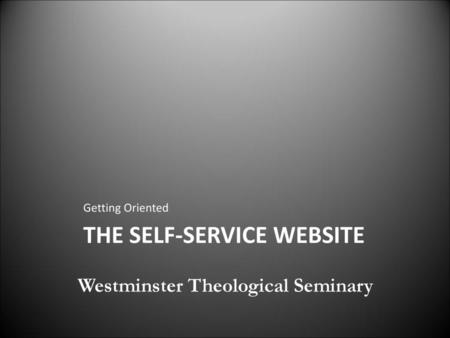 The Self-Service Website