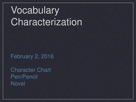 Vocabulary Characterization