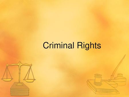 Criminal Rights.