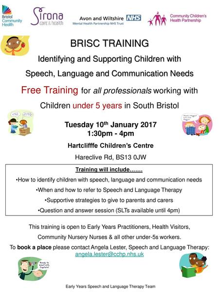 Hartclifffe Children’s Centre Training will include…….