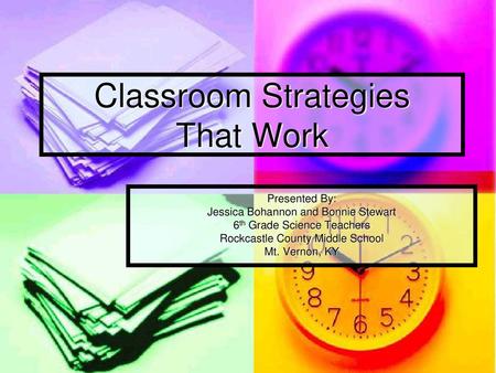 Classroom Strategies That Work