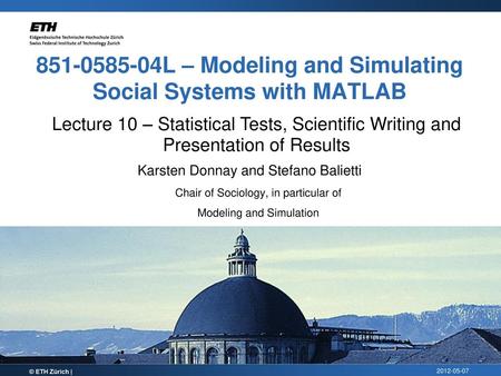 L – Modeling and Simulating Social Systems with MATLAB